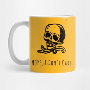 Nope, I don't Care Mug